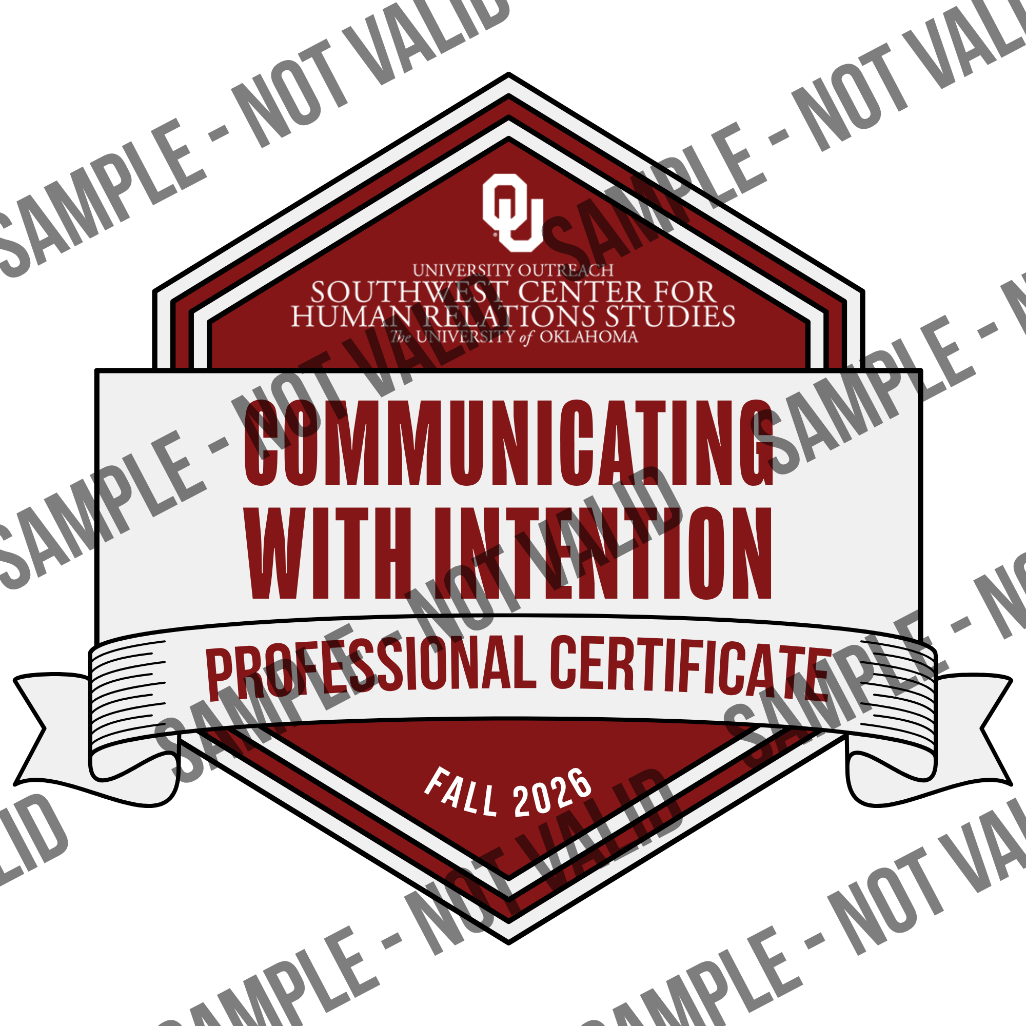 A gray and red hexagon-shaped badge displaying "Communicating with Intention" with a banner stating "Professional Certificate." The badge is marked "SAMPLE - NOT VALID.
